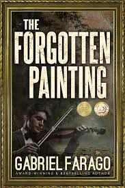 The Forgotten Painting by Gabriel Farago
