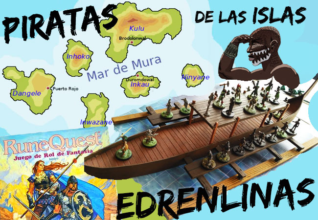 RuneQuest en Glorantha: Piratas de las islas Edrenlinas | Runeblog