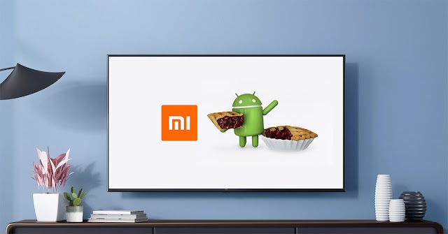 Get Android 9 Pie Updates Smart TV of Mi TV 4 Pro Series