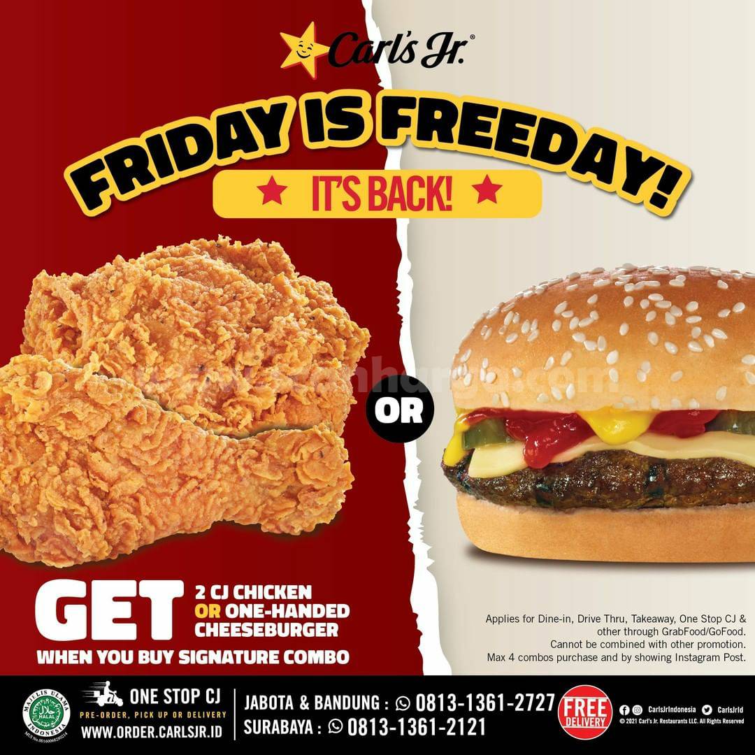 CARL'S JR Promo FRIDAY IS FREEDAY! GRATIS CJ Chicken atau Cheeseburger