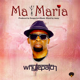 Music: Whytepatch – Ma Maria