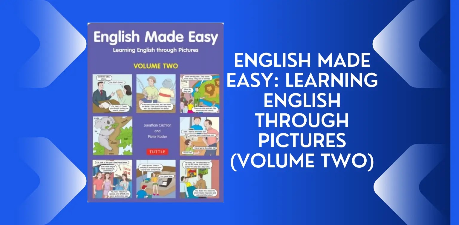 English Made Easy: Learning English through Pictures (Volume Two)