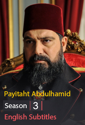 Payitaht Abdulhamid Season 3 With English Subtitles