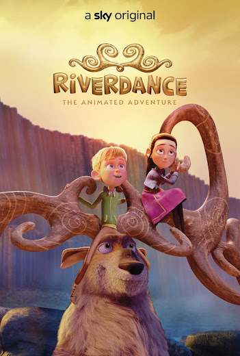 Vũ Điệu Dòng Sông: Cuộc Phiêu Lưu Hoạt Hình - Riverdance: The Animated Adventure (2021)