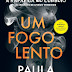 Topseller | "Um Fogo Lento" de Paula Hawkins