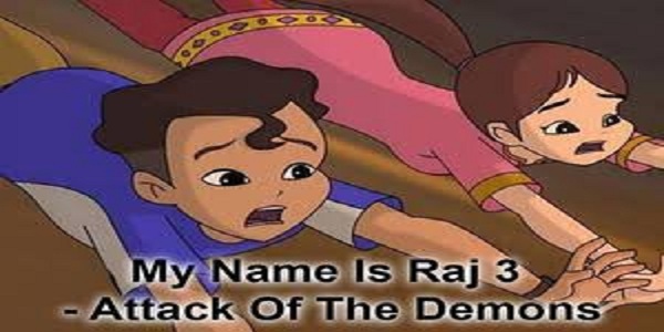 My Name Is Raj 3 – Attack Of The Demons [Hindi Dubbed] [HD] (720p)