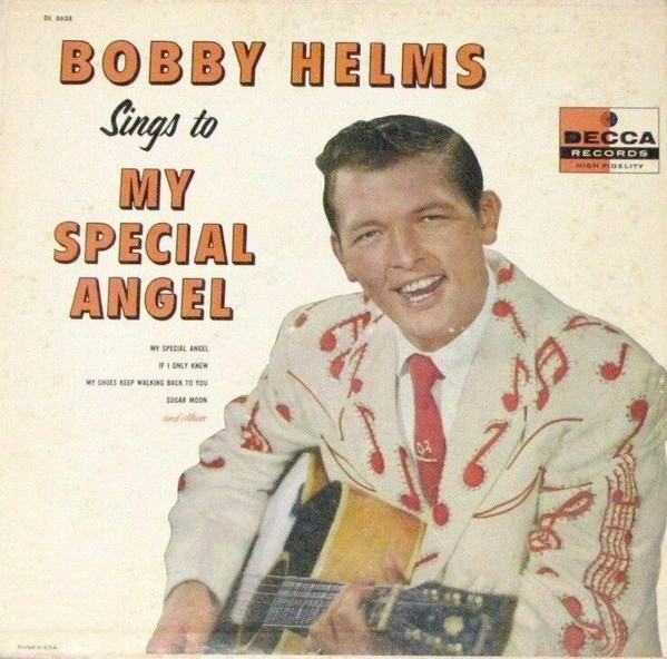bobby helms angel song heartbreak hotel bobby helms sings to my special angel bobby helms angel song heartbreak hotel bobby helms sings to my special angel