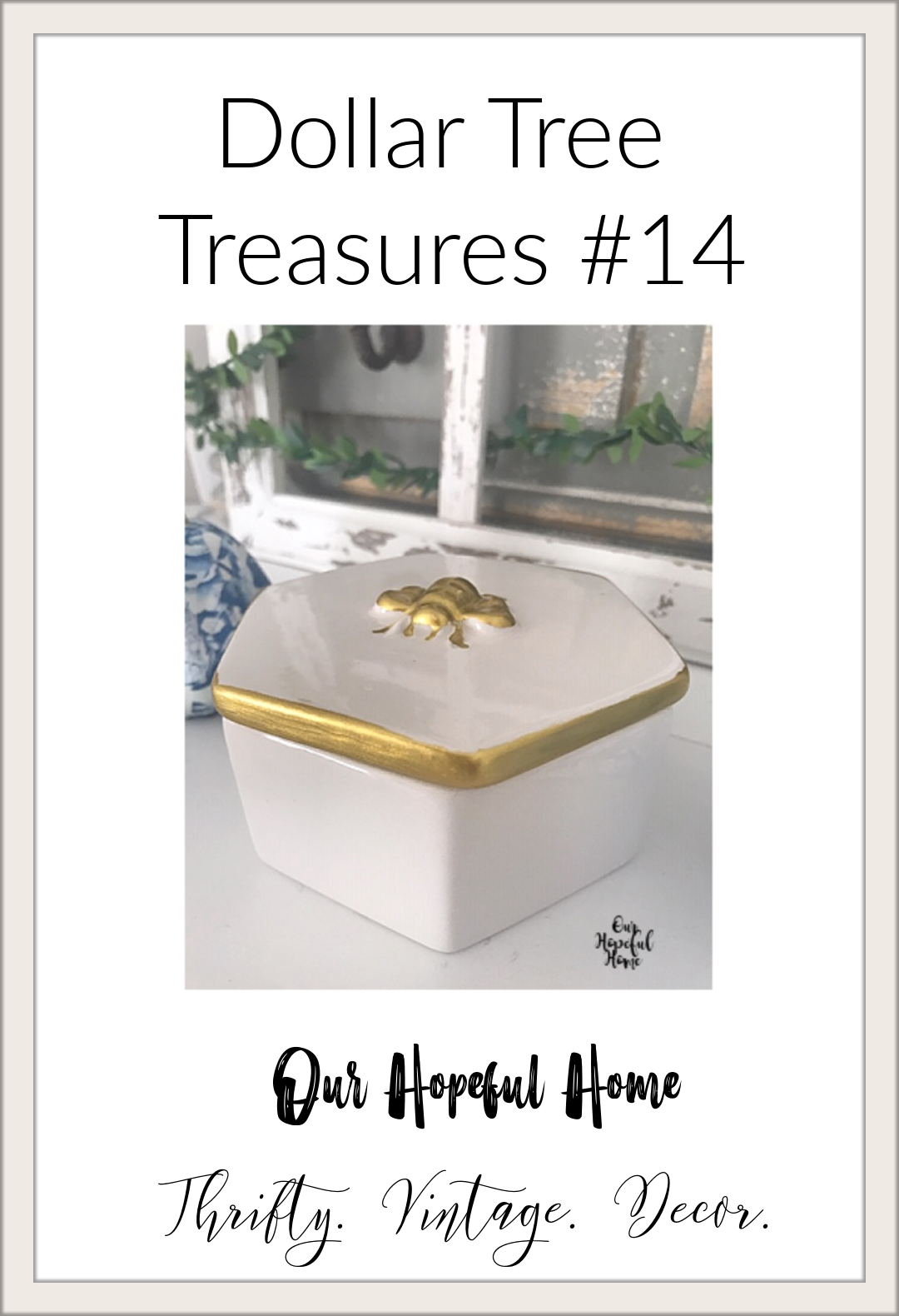 Our Hopeful Home Dollar Tree Treasures 14