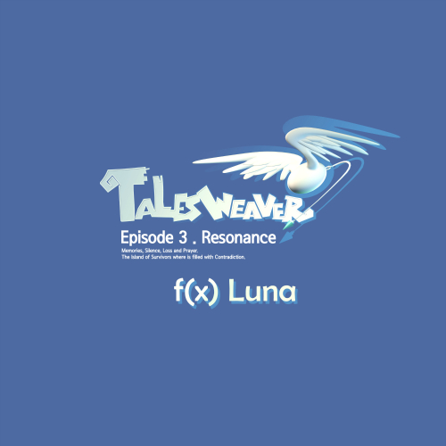LUNA – TalesWeaver Episode 3. Resonance OST (Part.2)