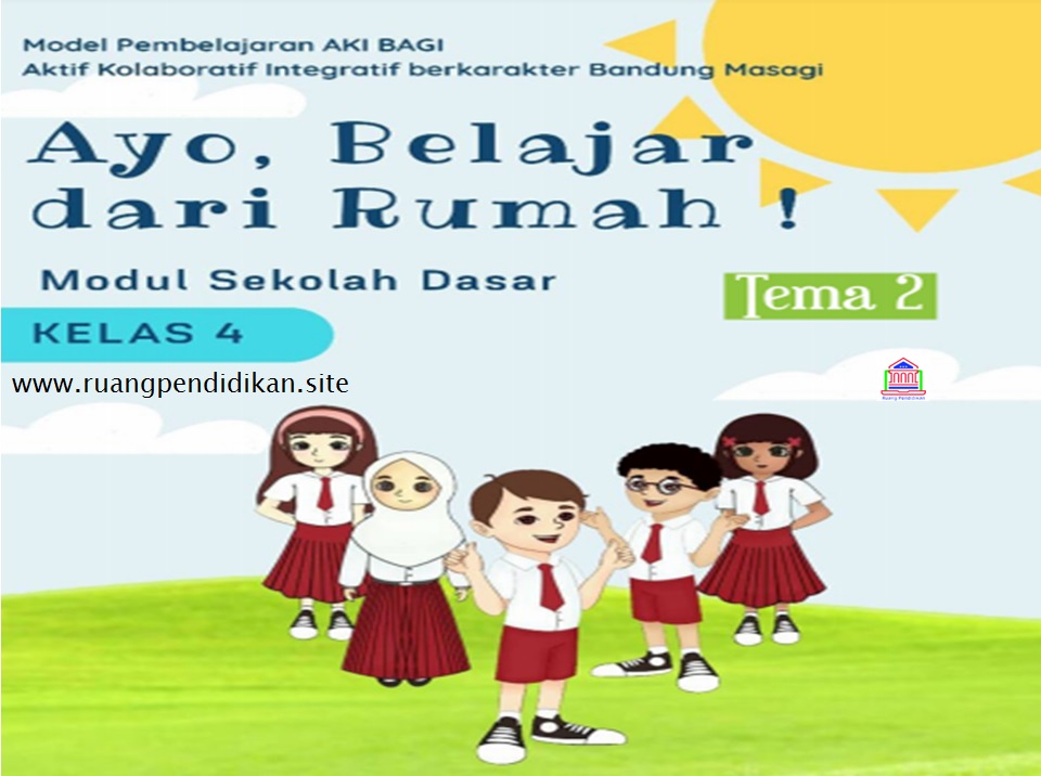 Modul Pembelajaran Daring Luring Tema 2 Kelas 4 Sd Mi Kurikulum 2013 Ruang Pendidikan