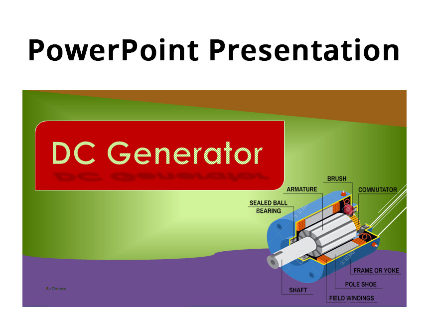 PowerPoint Presentation on DC Generator Prepared by Dhurba