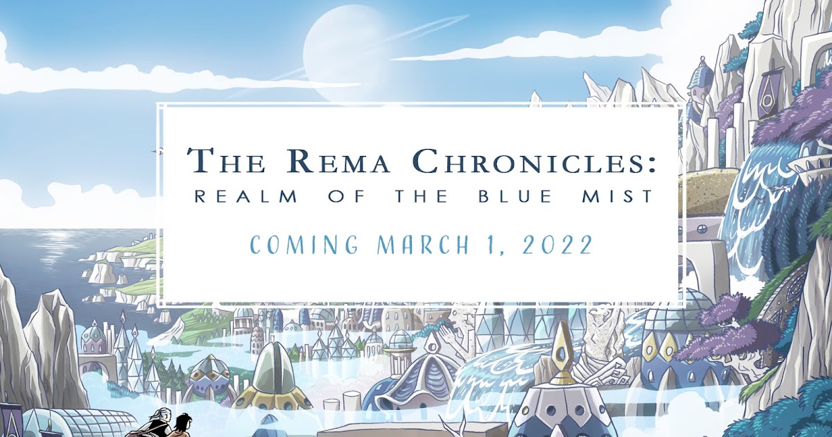 The Rema Chronicles The Rema Chronicles
