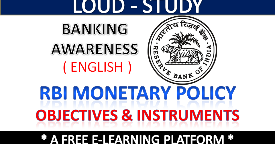 RBI Policy Objectives and Instruments