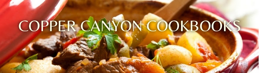Copper Canyon Cookbooks