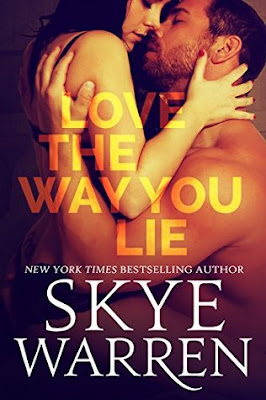 Review: Love the Way You Lie by Skye Warren