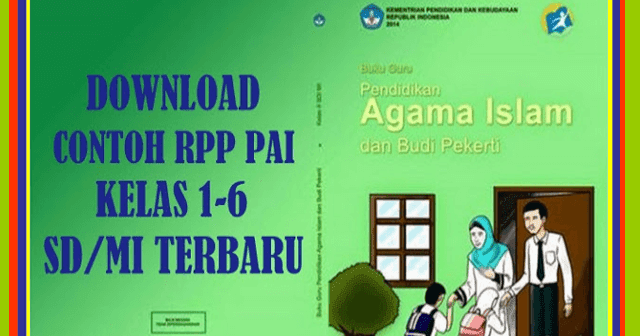 Contoh RPP Pendidikan Agama Islam Kelas 16 SD/MI Revisi