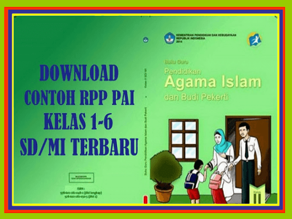 Contoh Rpp Pendidikan Agama Islam Kelas 1-6 Sd/Mi Revisi Terbaru