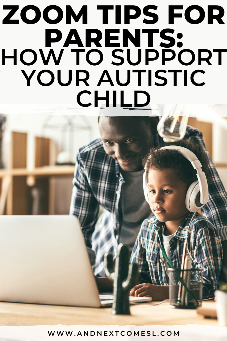 Zoom tips for parents of autistic children