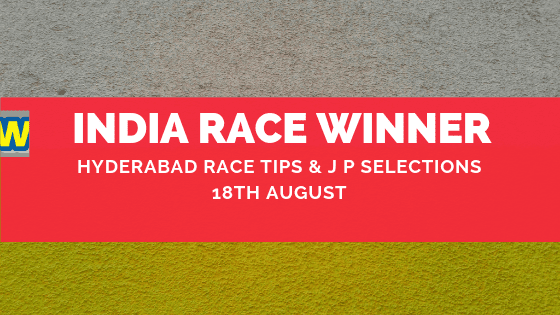 Hyderabad Race Selections 18 August