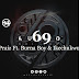  69 by Praiz ft Burna Boy & Ikechukwu 