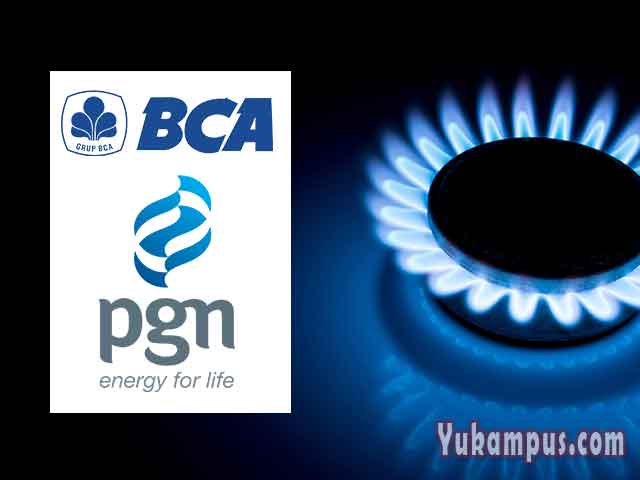Cara Bayar Tagihan Gas PGN via ATM BCA - YuKampus