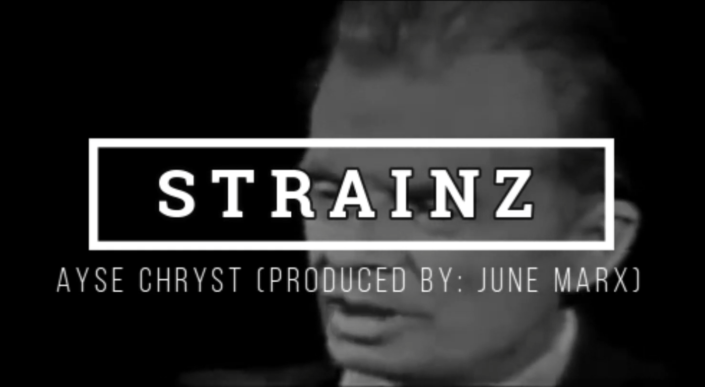 HHHeadz.com: Ayse Chryst - Strainz (Prod. June Marx)