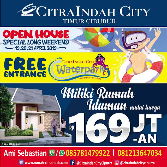 Open House Citra Indah City 19-21 April 2019
