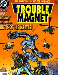 Trouble Magnet