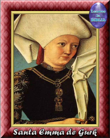 Leamos la BIBLIA 29 de Junio Santa Emma de Gurk