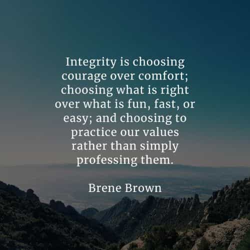 Brene Brown Integrity Quote 70 Integrity Quotes That'll Inspire Uprightness Out Of You