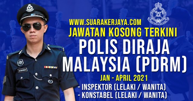 Pengambilan Terkini Pdrm Jawatan Inspektor Konstabel Seluruh Malaysia Dibuka Mohon Sekarang Suara Kerjaya