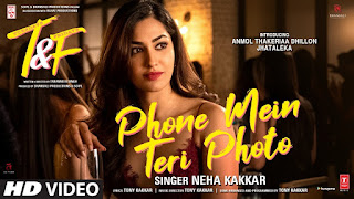 Phone Mein Teri Photo Lyrics in Hindi Phone Mein Teri Photo Lyrics in Hindi