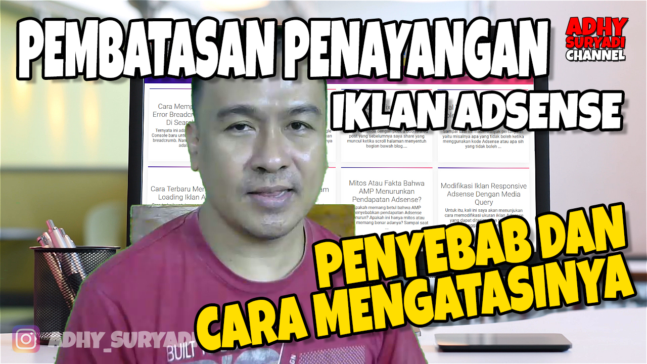 Batasan Penayangan Iklan AdSense: Memahami, Mengatasi, dan Mengoptimalkan