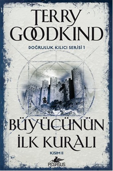 Buyucunun Ilk Kurali Kisim 2 Terry Goodkind Pdf Ve Epub Indir Kitapindir In