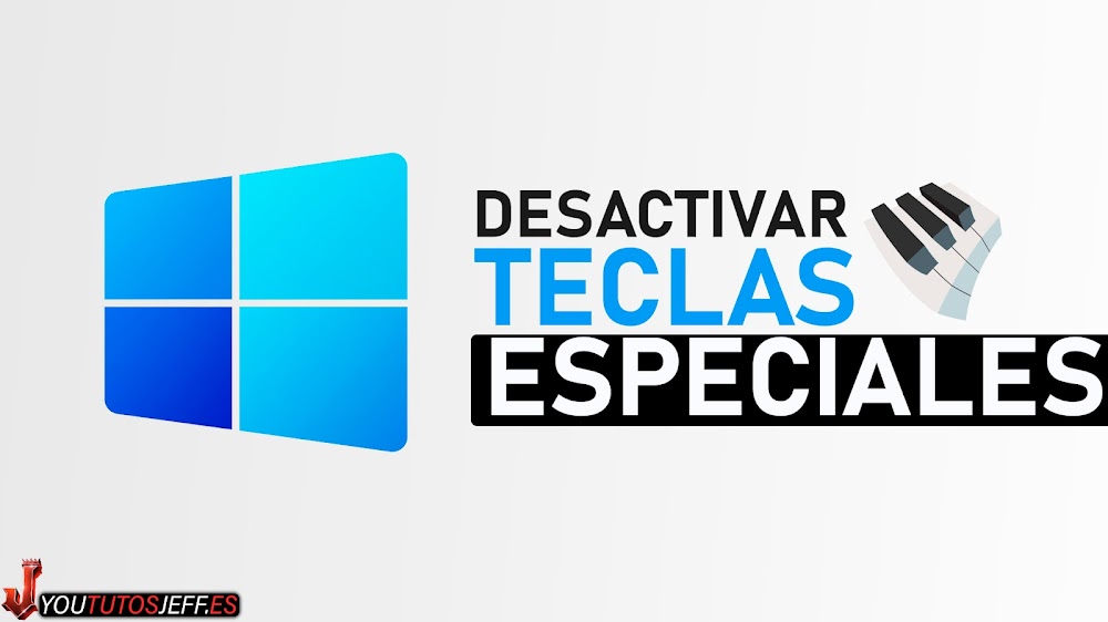 Como DESACTIVAR TECLAS ESPECIALES en Windows 11