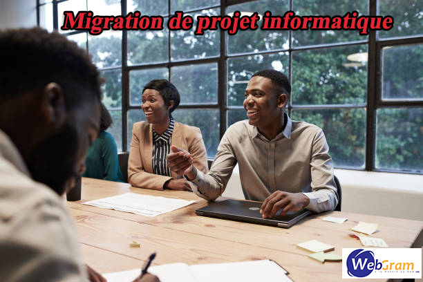 Migration de projet informatique et développements ,WEBGRAM, entreprise informatique basée à Dakar-Sénégal, leader en Afrique, ingénierie logicielle, développement de logiciels, systèmes informatiques, systèmes d'informations, développement d'applications web et mobile Migration de projet informatique et développements ,WEBGRAM, entreprise informatique basée à Dakar-Sénégal, leader en Afrique, ingénierie logicielle, développement de logiciels, systèmes informatiques, systèmes d'informations, développement d'applications web et mobile