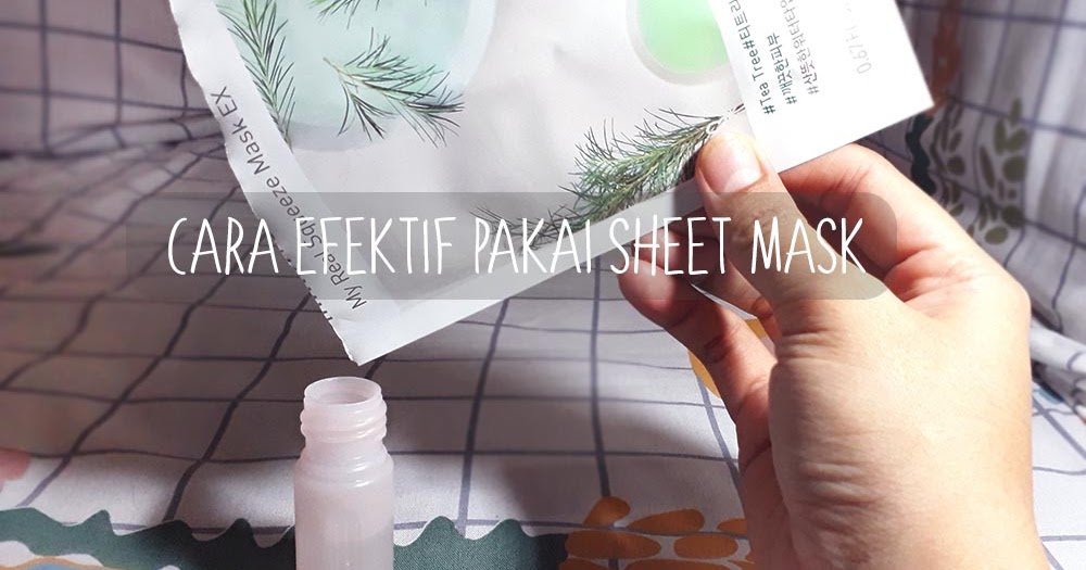 Cara Efektif Pakai Sheet Mask Simpan Essence Yang Tersisa Hd Gallery