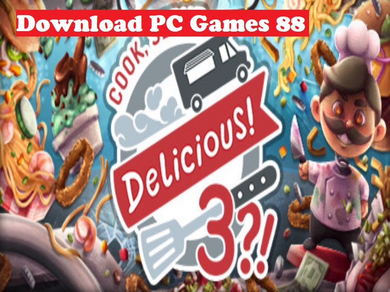 Download Cook, Serve, Delicious! 3?! Game PC Free