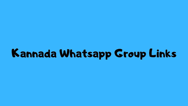 Kannada Whatsapp Group Links - Whatsapp Group Link