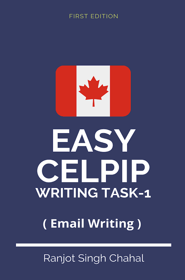 Easy CELPIP Writing Task-1 : Latest Email Writing for CELPIP  || by Author Ranjot Singh chahal