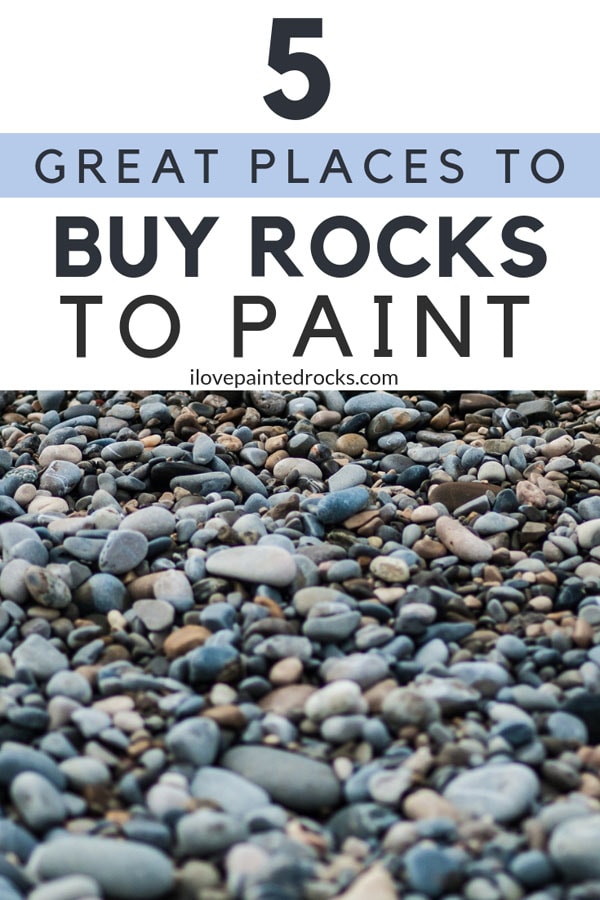 6 Easy Places to Buy Rocks to Paint