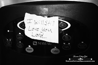 A hand written note on the refrigerator saying, "I will still love you Lord" by rosevinecottagegirls.com