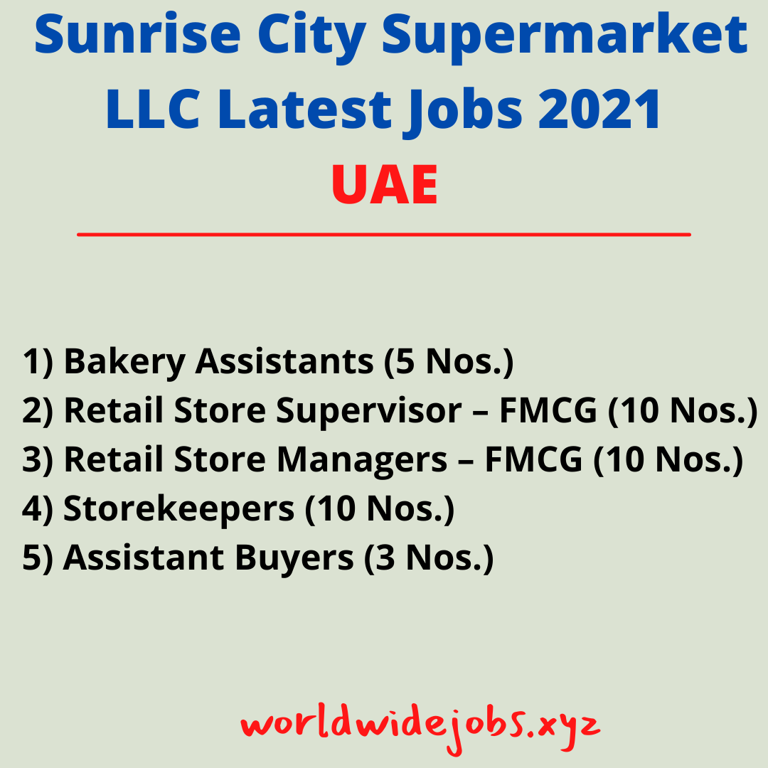 Sunrise City Supermarket LLC Latest Jobs 2021 Worldwide Jobs