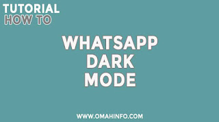 Cara Aktifkan WhatsApp Dark Mode Ponsel Anda Cara Aktifkan WhatsApp Dark Mode