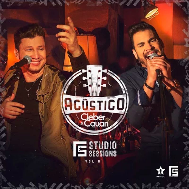 Baixar CD FS Studio Sessions Vol 1: Acústico – Cleber e Cauan Baixar Música FS Studio Sessions Vol 1: Acústico – Cleber e Cauan