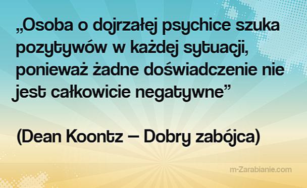 Cytaty o optymizmie, nadziei, szczęściu,  pozytywne myślenie, motywacja.