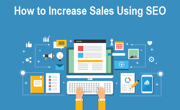 How to Increase Sales Using SEO How to Increase Sales Using SEO