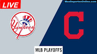 Yankees de Nueva York vs Indios de Cleveland Playoffs Yankees-de-Nueva-York-vs-Indios-de-Cleveland-Playoffs