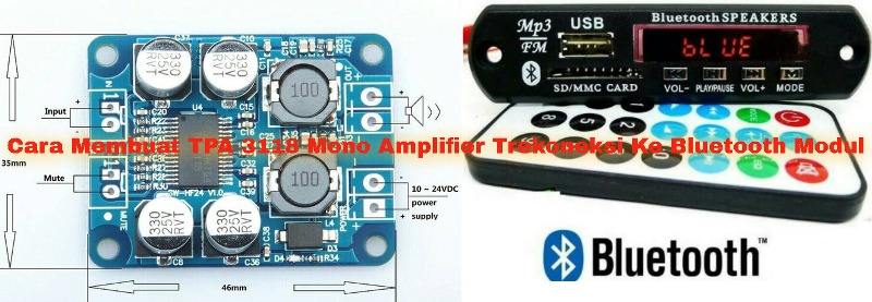 Membuat TPA3118 Mono Amplifier Terkoneksi Ke Bluetooth