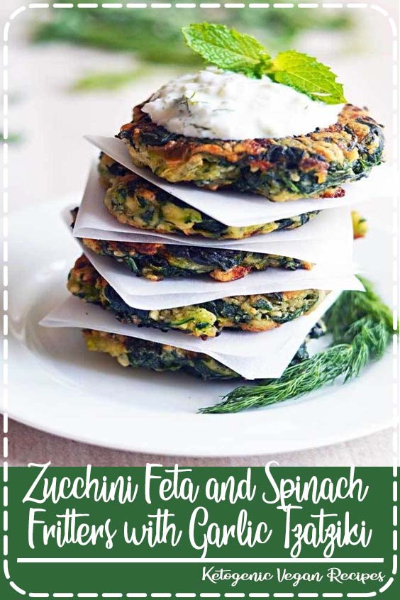 Zucchini Feta and Spinach Fritters with Garlic Tzatziki Natalie W. Sandiford